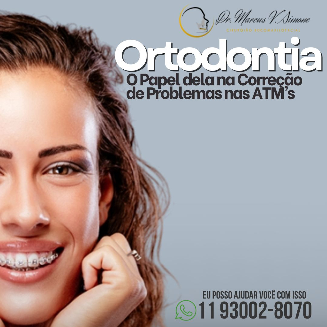 Ortodontia-papel dela na correção de problemas nas ATMs