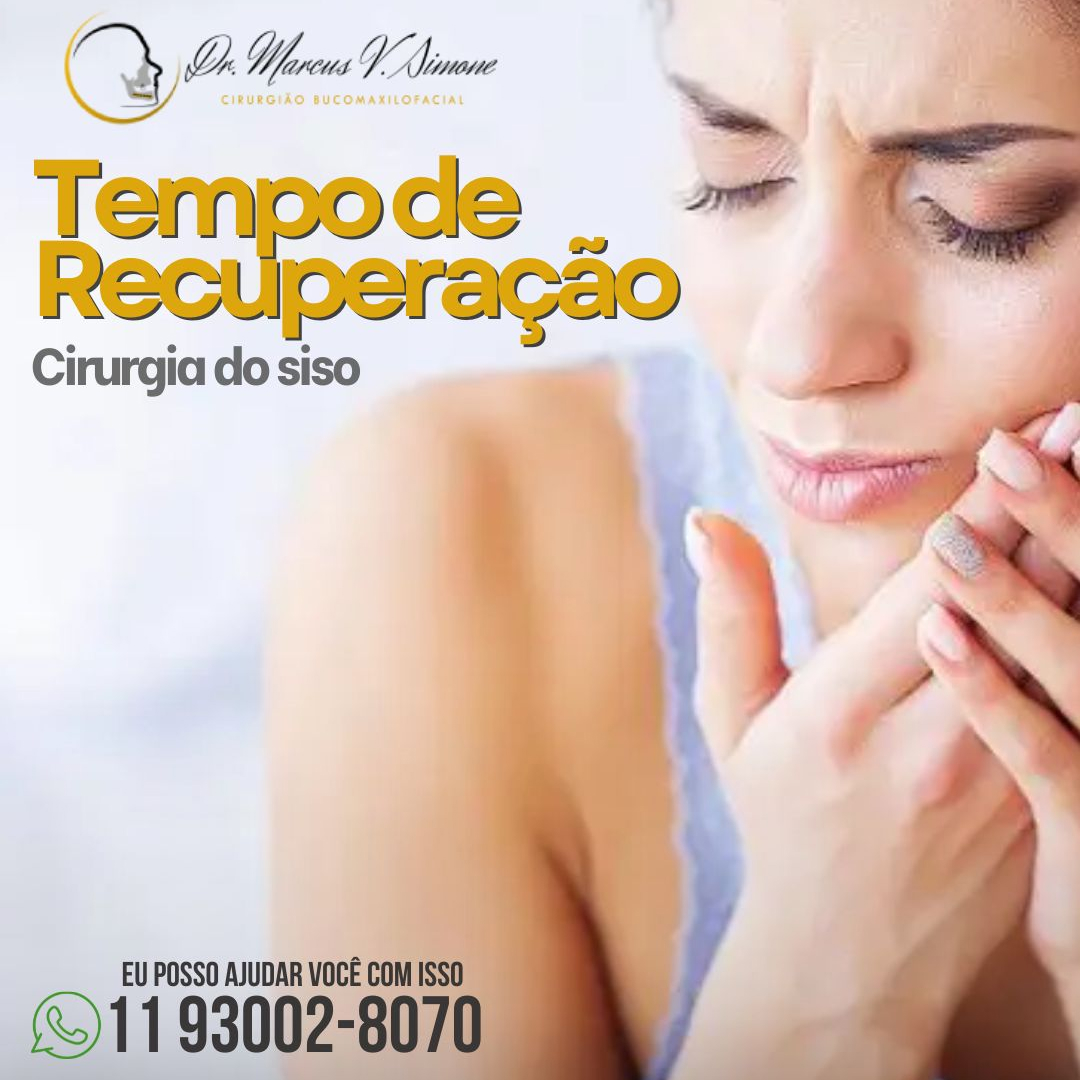 Tempo de recuperação-para cirurgias do siso