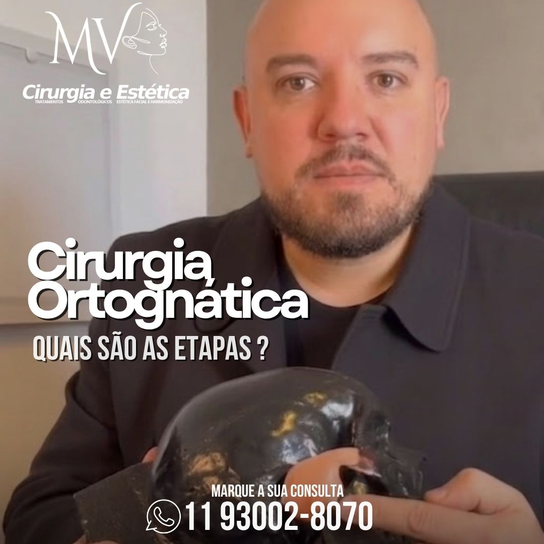 Cirurgia Ortognática-quais são as etapas